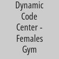 Dynamic Code Center - Females Gym
