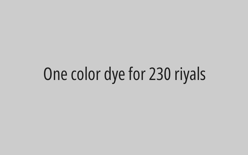 Two colors dye for 345 riyals