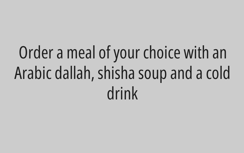 A main meal with a drink, green salad and hookah for 99 riyals instead of 162 riyals
