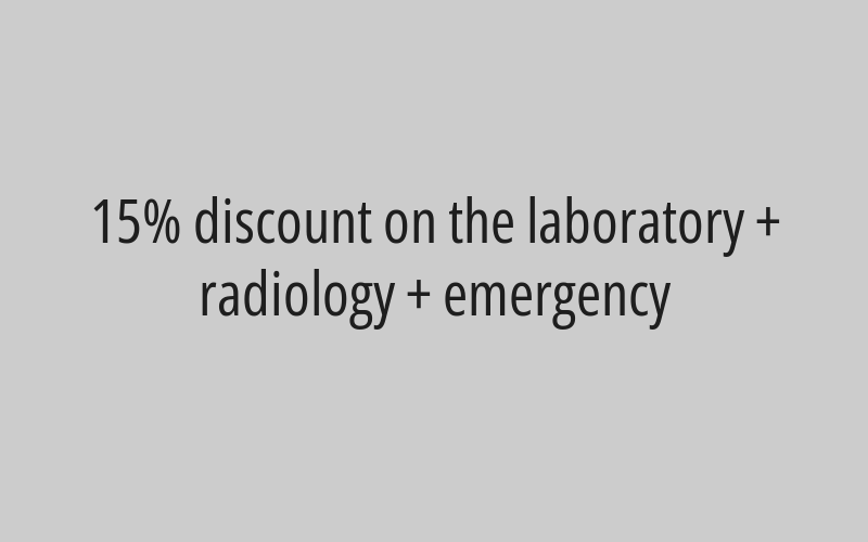15% discount on the laboratory + radiology + emergency