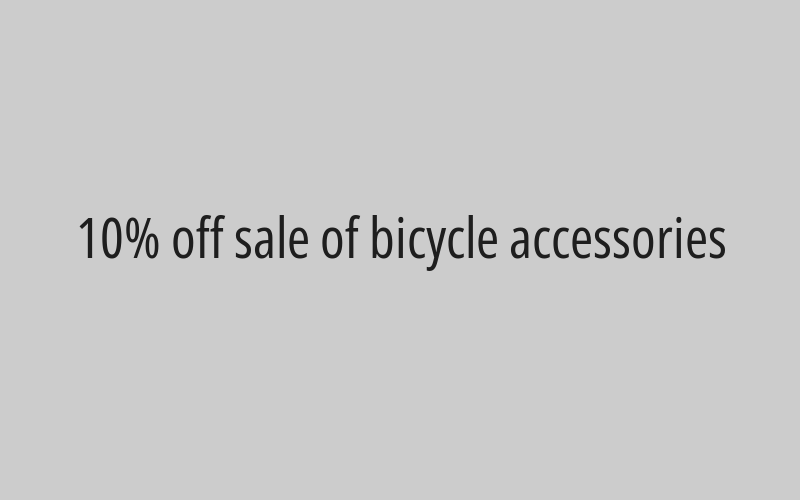 10% discount on bicycle maintenance