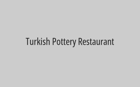 Turkish Pottery Restaurant